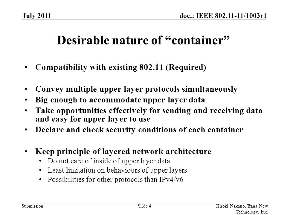 Submission doc.: IEEE /1003r1July 2011 Hiroki Nakano, Trans New Technology, Inc.