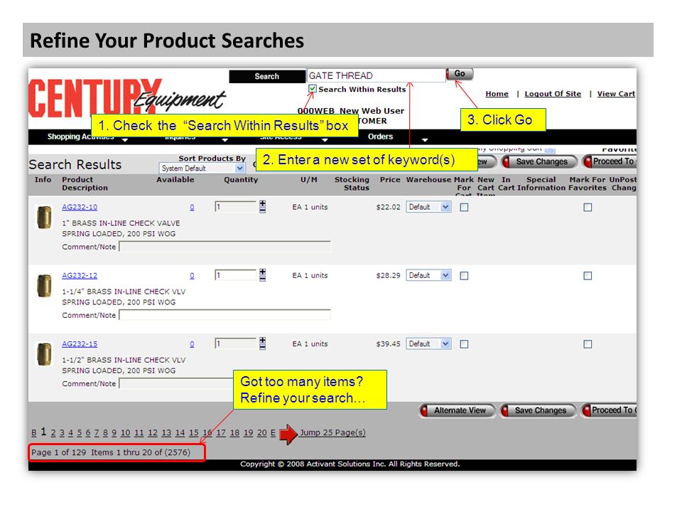 Refine Your Product Searches 1. Check the Search Within Results box Got too many items.