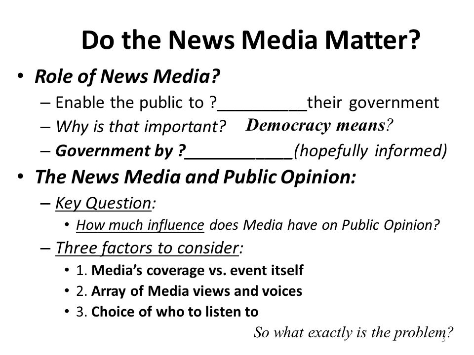 the medias influence on public opinion When taking an overall look at communication studies, one would be hard pressed to dismiss the influence that mainstream media has had on the. the medias influence on public opinion When taking an overall look at communication studies, one would be hard pressed to dismiss the influence that mainstream media has had on the.
