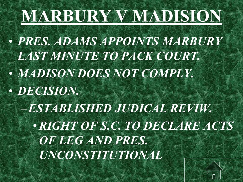 MARBURY V MADISION PRES. ADAMS APPOINTS MARBURY LAST MINUTE TO PACK COURT.