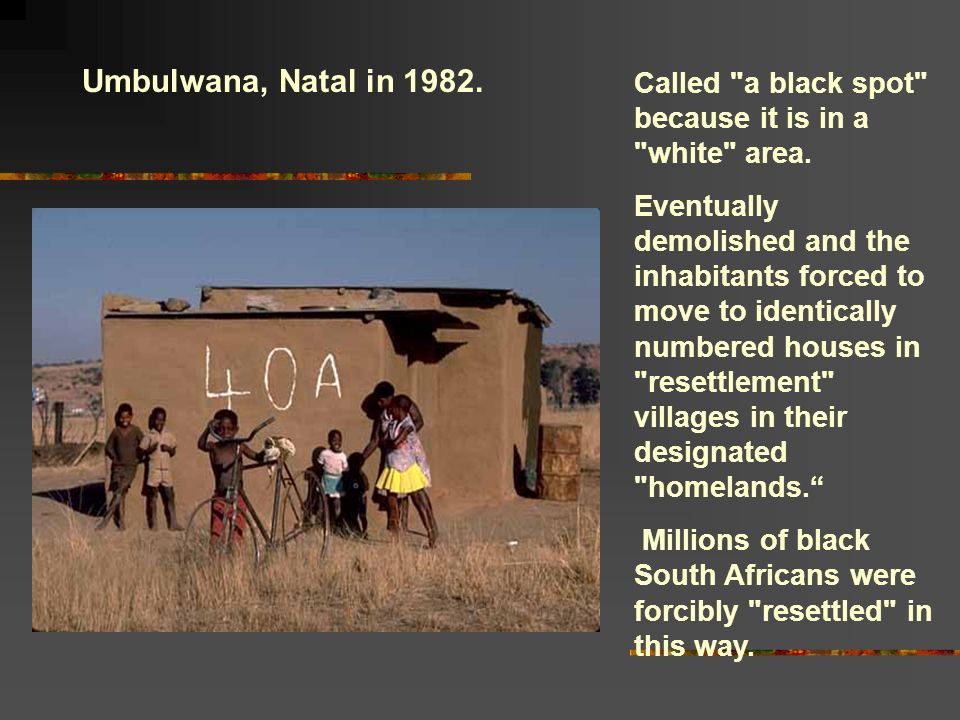 Umbulwana, Natal in Called a black spot because it is in a white area.