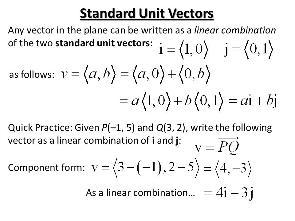 vector valued functions section 10 3a standard unit vectors any unit vector form