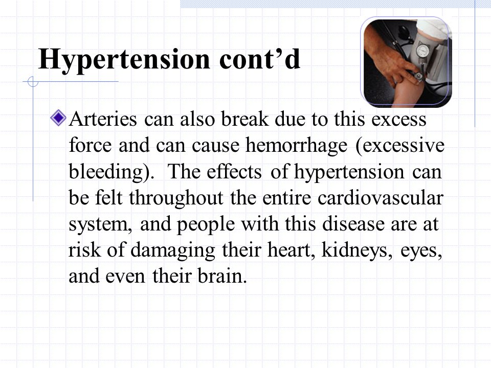 Hypertension People who suffer from hypertension have consistently high blood pressure.