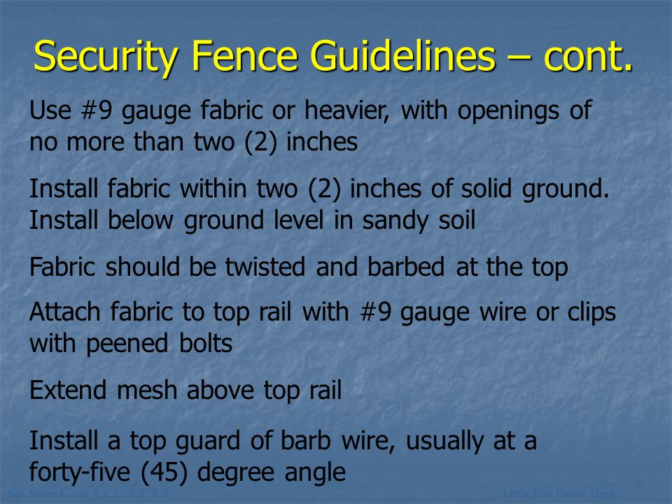 Security Fence Guidelines – cont.