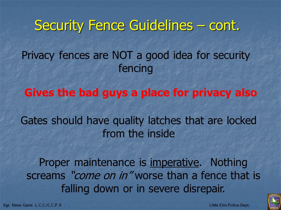 Security Fence Guidelines – cont.