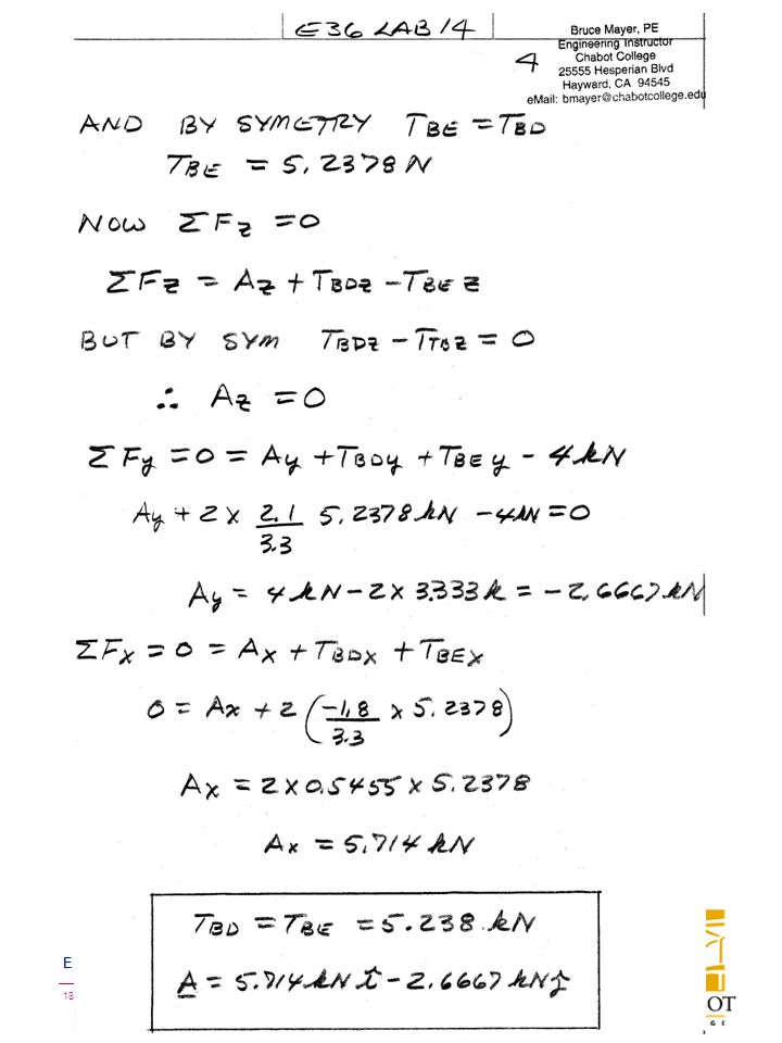 ENGR-36_Lab-14_Fa08_Lec-Notes.ppt 18 Bruce Mayer, PE Engineering-36: Vector Mechanics - Statics