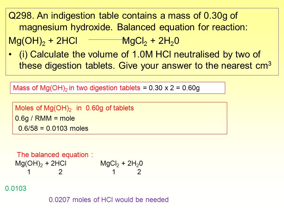 Chemical Equations We Can Describe What An Indigestion Table Contains A Mass Of 0 30g Magnesium Hydroxide