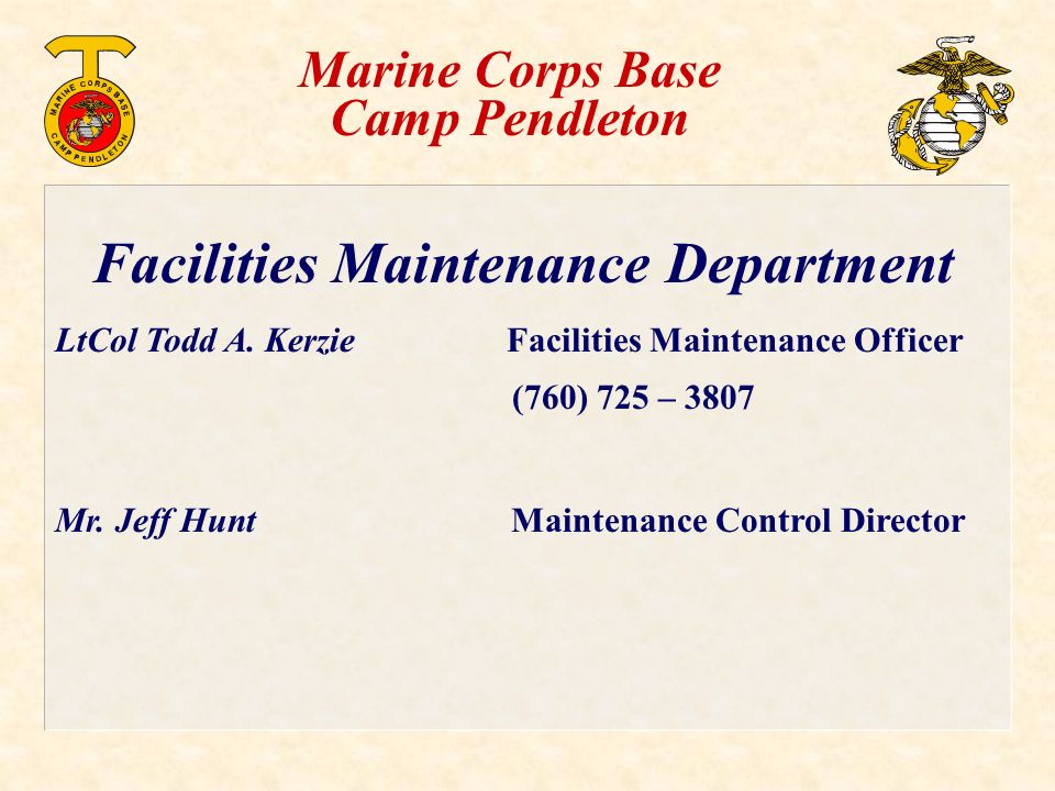 Facilities Maintenance Department LtCol Todd A.