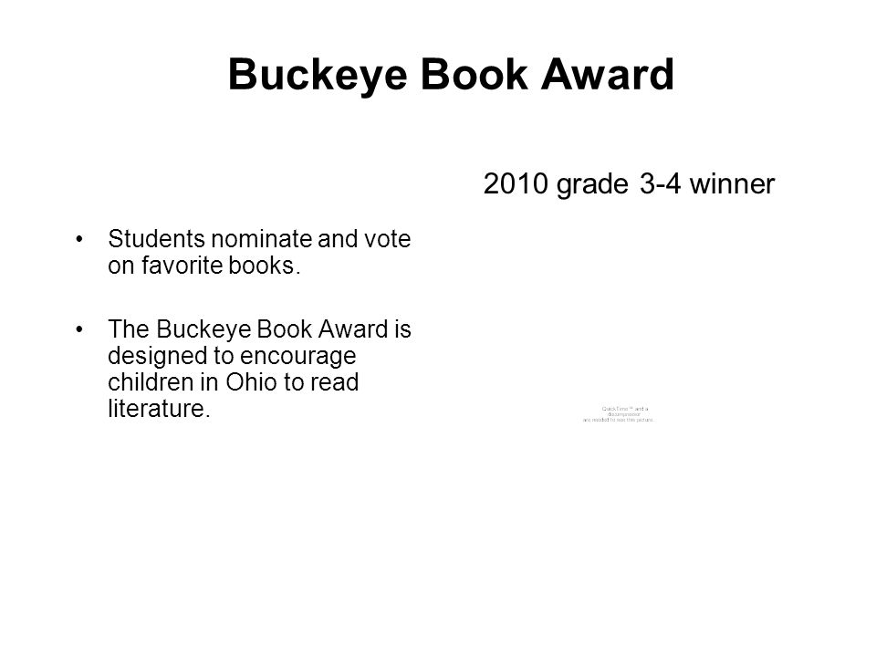 Buckeye Book Award Students nominate and vote on favorite books.