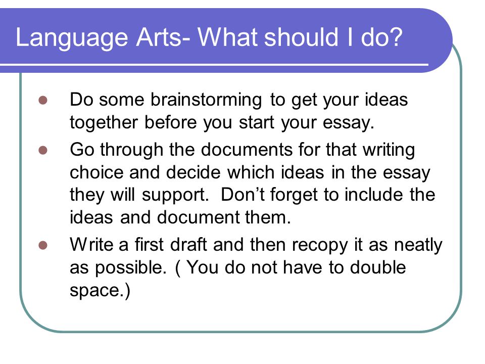Language Arts- What should I do.