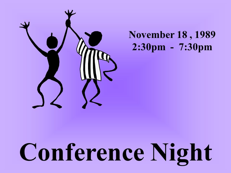 November 18, :30pm - 7:30pm Conference Night