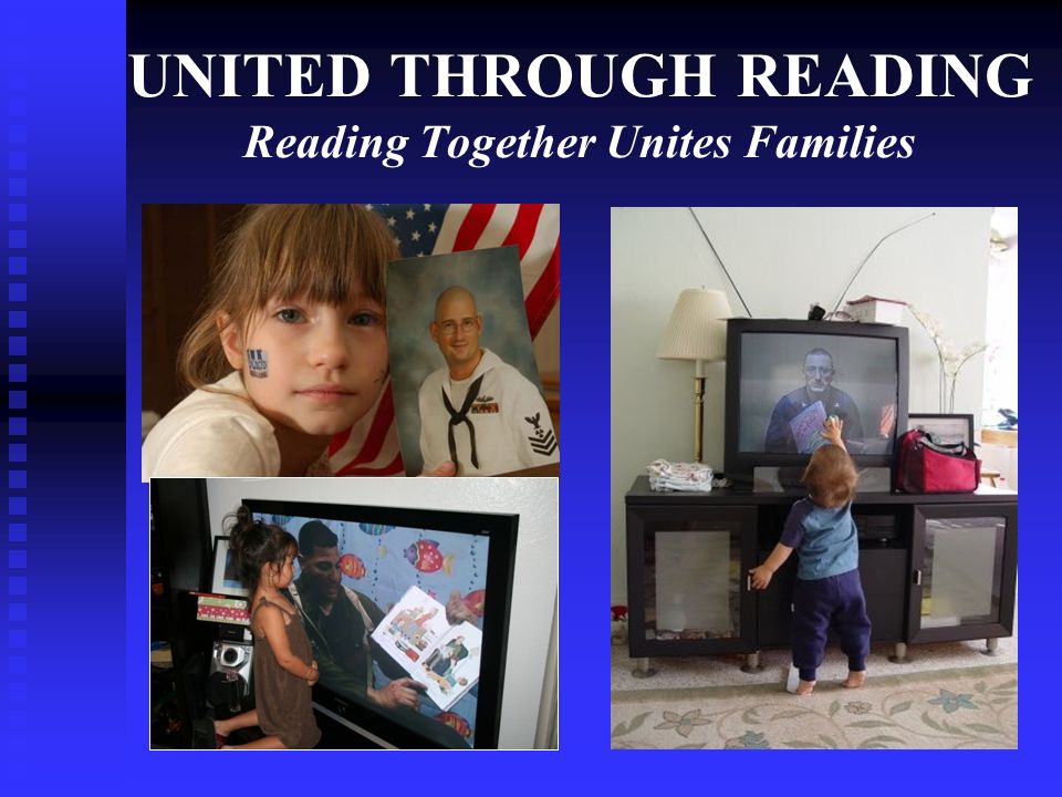 UNITED THROUGH READING Reading Together Unites Families