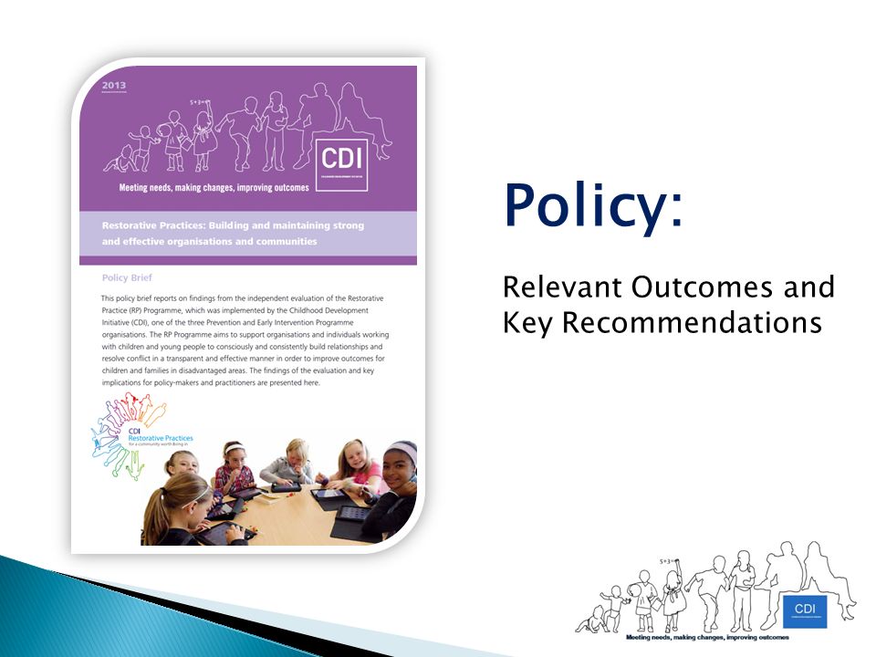 Policy: Relevant Outcomes and Key Recommendations
