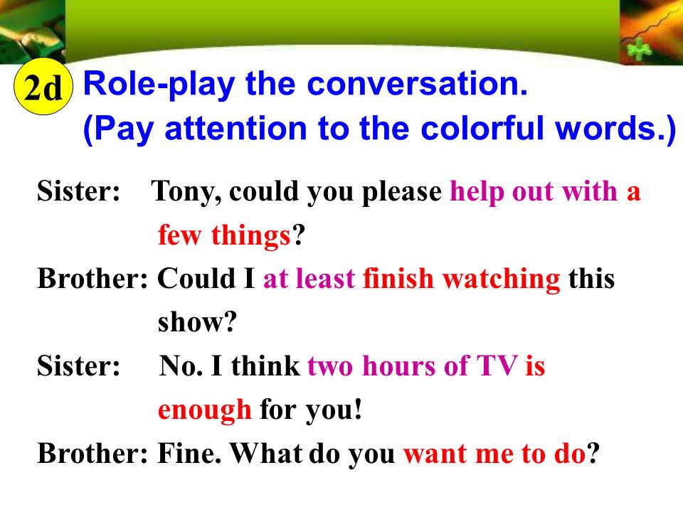 Role-play the conversation.
