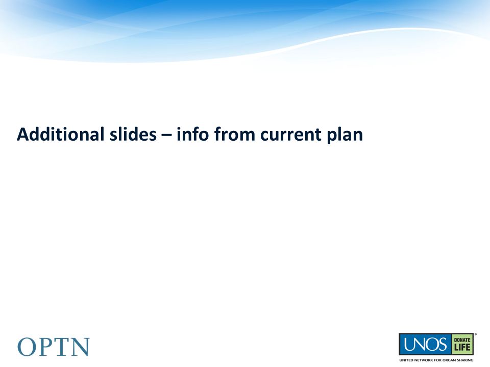 Additional slides – info from current plan