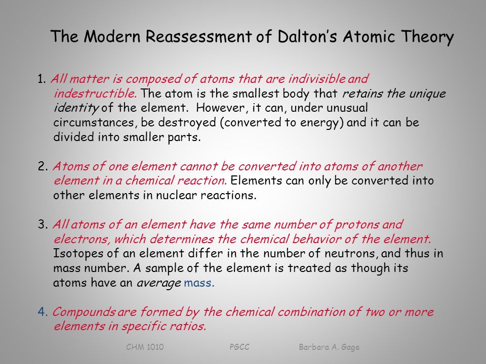 The Modern Reassessment of Dalton’s Atomic Theory 1.