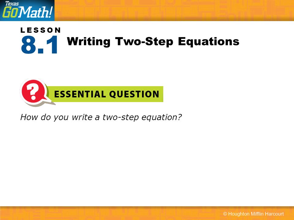 Lesson How Do You Write A Two Step Equation Writing 1 Lesson How Do You Write A Two Step Equation Writing Equations 8