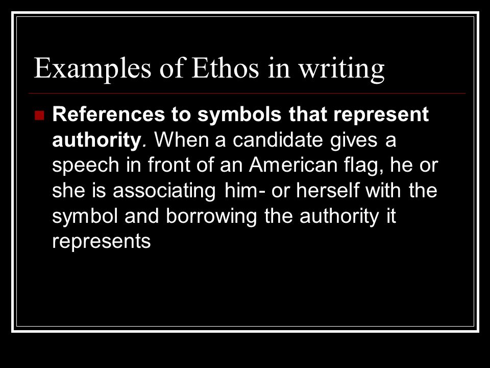 What are examples of ethos in literature?