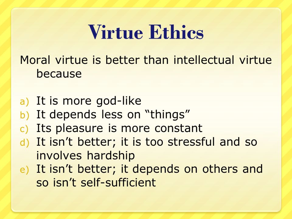 ethical virtue and nobility essay Are you a virtue theorist a la aristotle your vocabulary is likely peopled with words such as nobility are the two best spokesmen for this ethical. ethical virtue and nobility essay Are you a virtue theorist a la aristotle your vocabulary is likely peopled with words such as nobility are the two best spokesmen for this ethical.