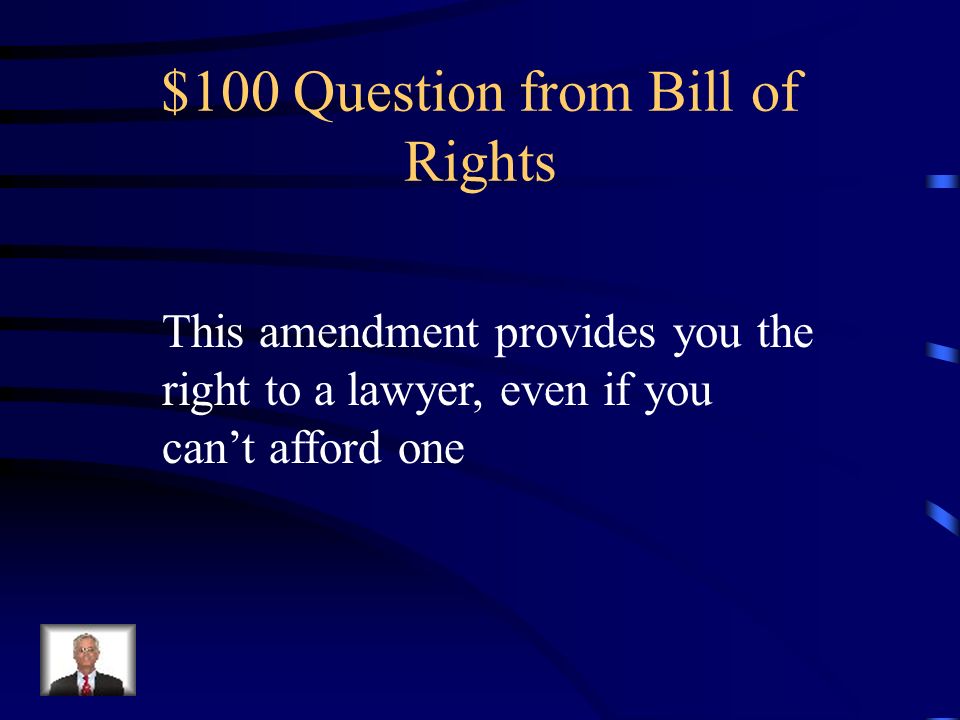 Jeopardy The Bill of Rights Landmark Cases First Amendment Random Name That Case Q $100 Q $200 Q $300 Q $400 Q $500 Q $100 Q $200 Q $300 Q $400 Q $500 Final Jeopardy
