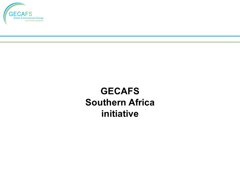 GECAFS Southern Africa initiative