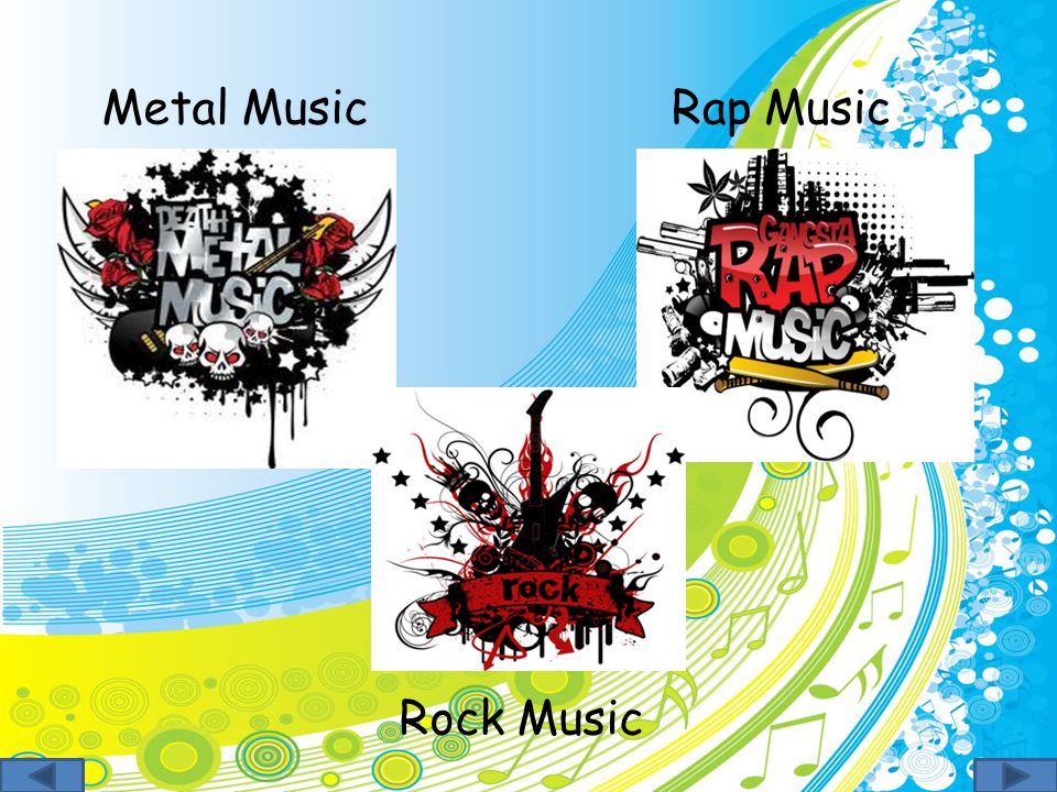 Metal MusicRap Music Rock Music