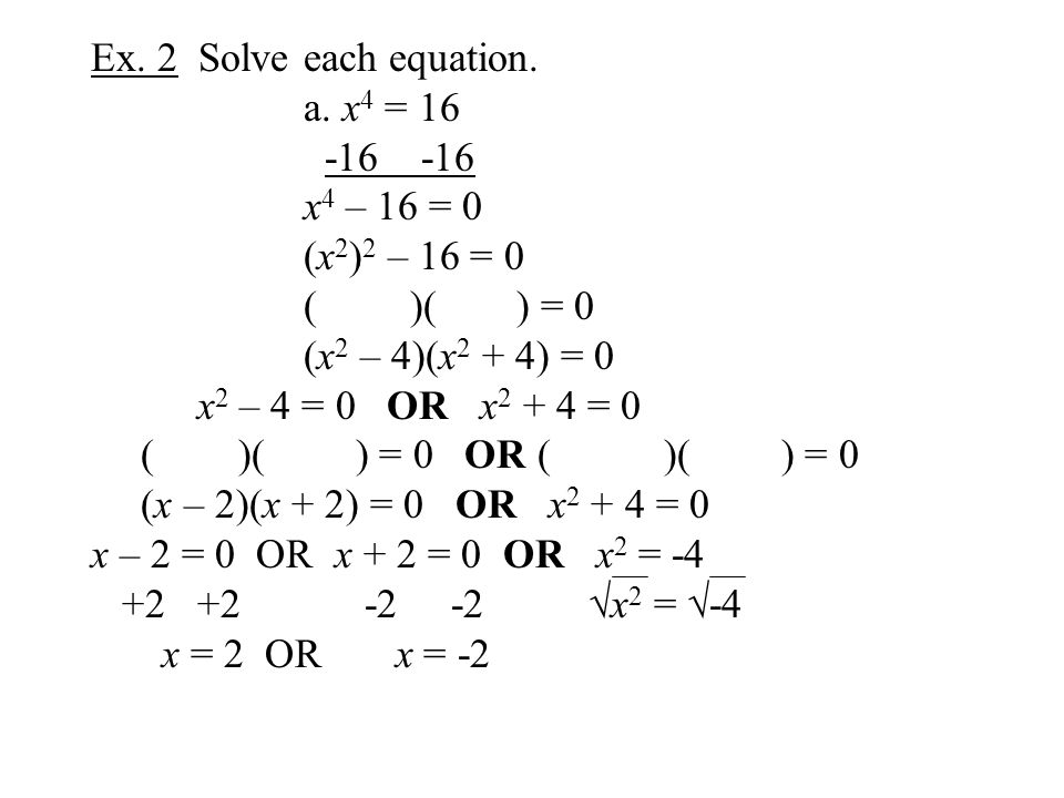 Ex. 2 Solve each equation. a.