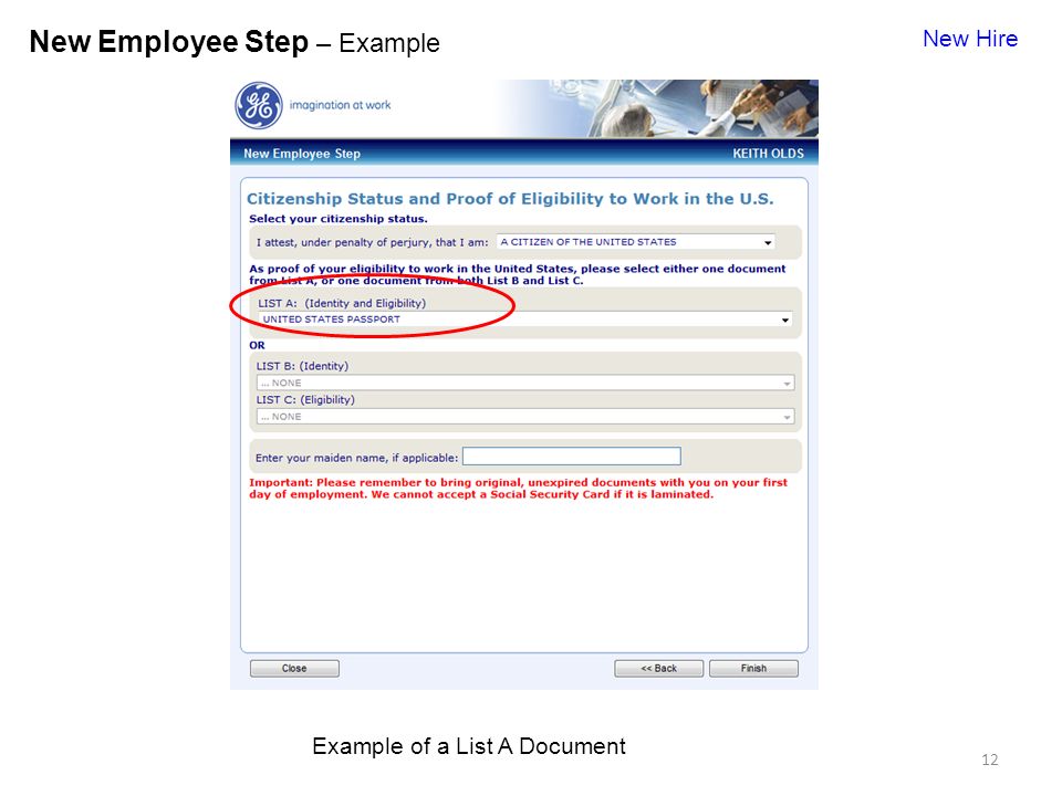 12 New Employee Step – Example Example of a List A Document New Hire