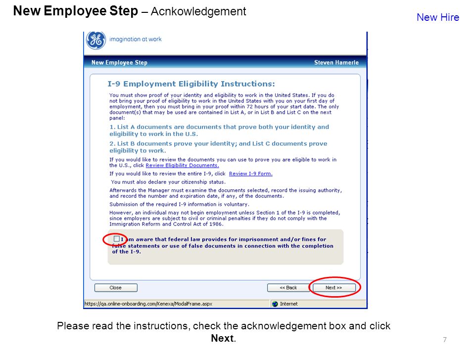 7 New Employee Step – Acnkowledgement New Hire Please read the instructions, check the acknowledgement box and click Next.