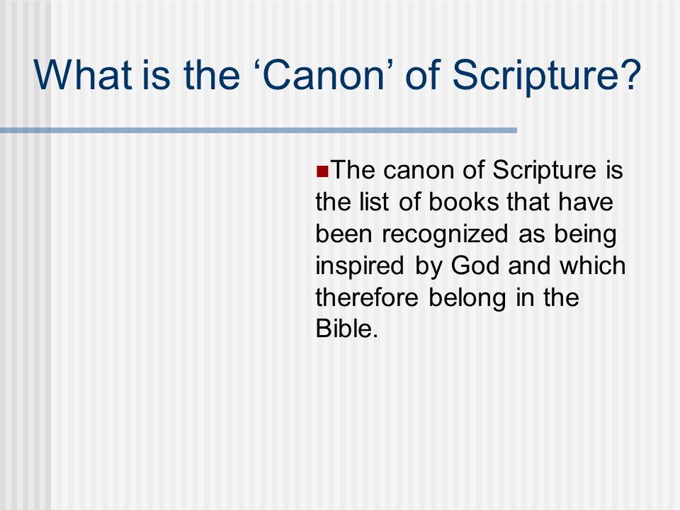 the canon of biblical writings the canon of biblical writings
