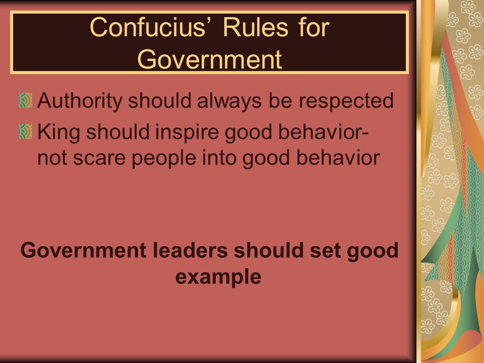 Confucius s Thoughts on Conduct Confucius, a man, felt that China was full of rude, dishonest people He wanted people to return to having good ethics Believed good conduct and respect began at home