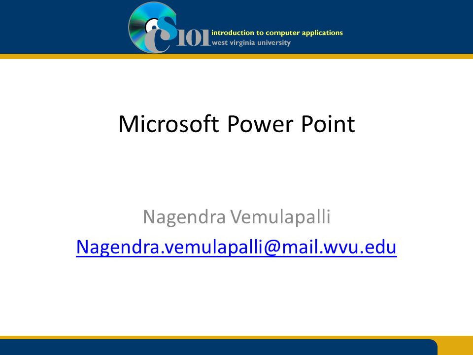 Microsoft Power Point Nagendra Vemulapalli