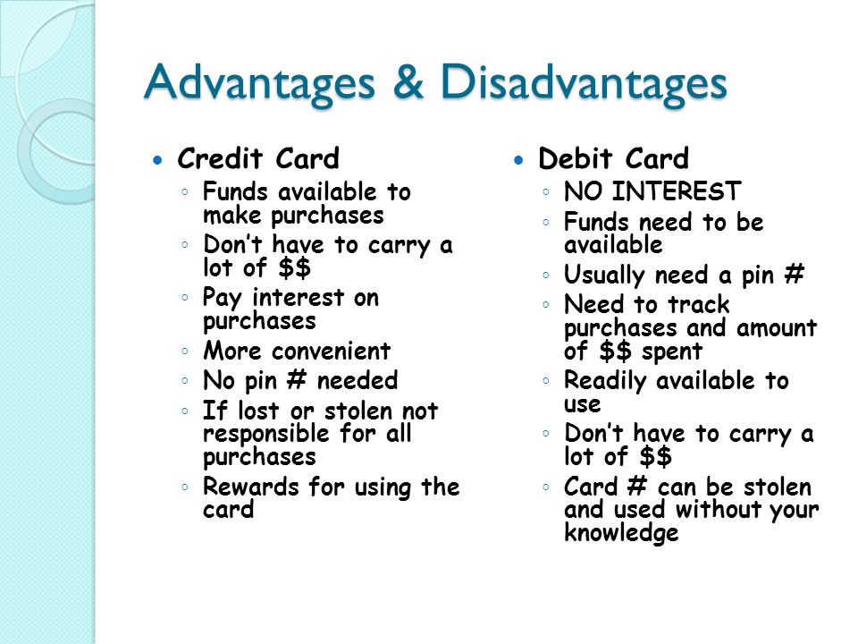 Credit Debit Cards Personal Finance Mrs Brewer Ppt 5 Advantages Disadvantages Credit Card