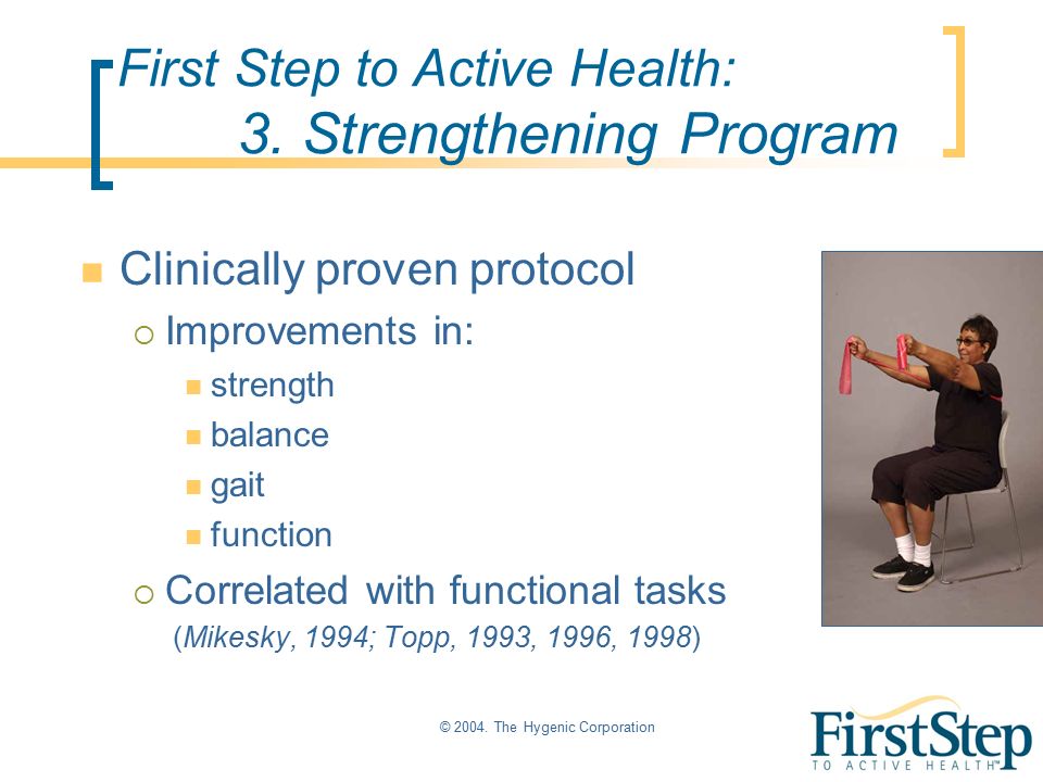 © The Hygenic Corporation First Step to Active Health: 3.