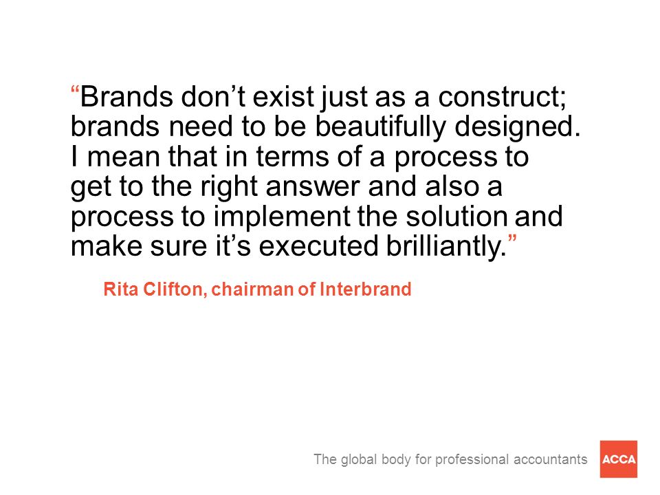 Brands don’t exist just as a construct; brands need to be beautifully designed.