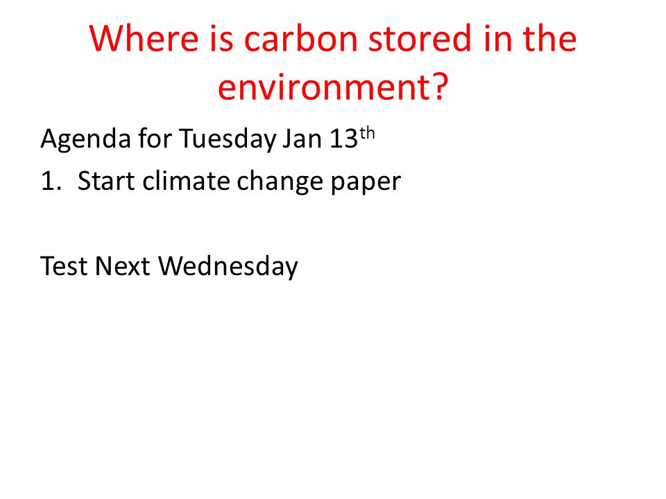 Where is carbon stored in the environment.