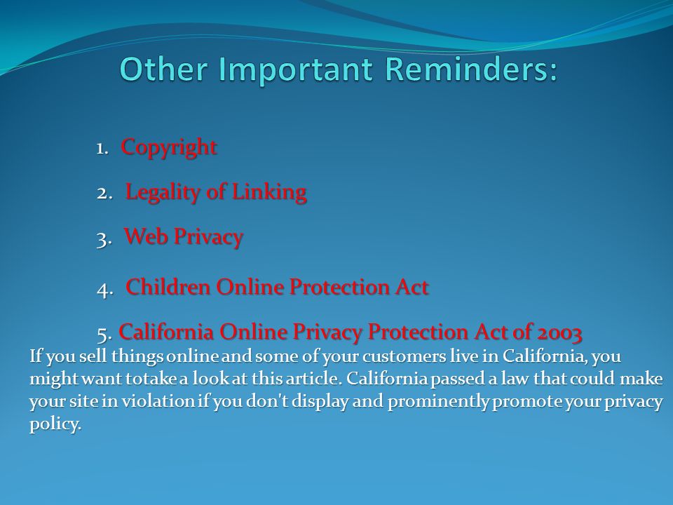 1. Copyright 2. Legality of Linking 3. Web Privacy 4.