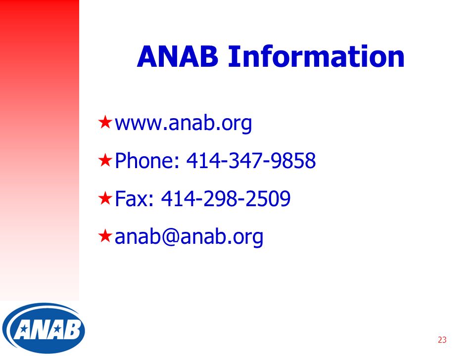 23 ANAB Information     Phone:  Fax: 