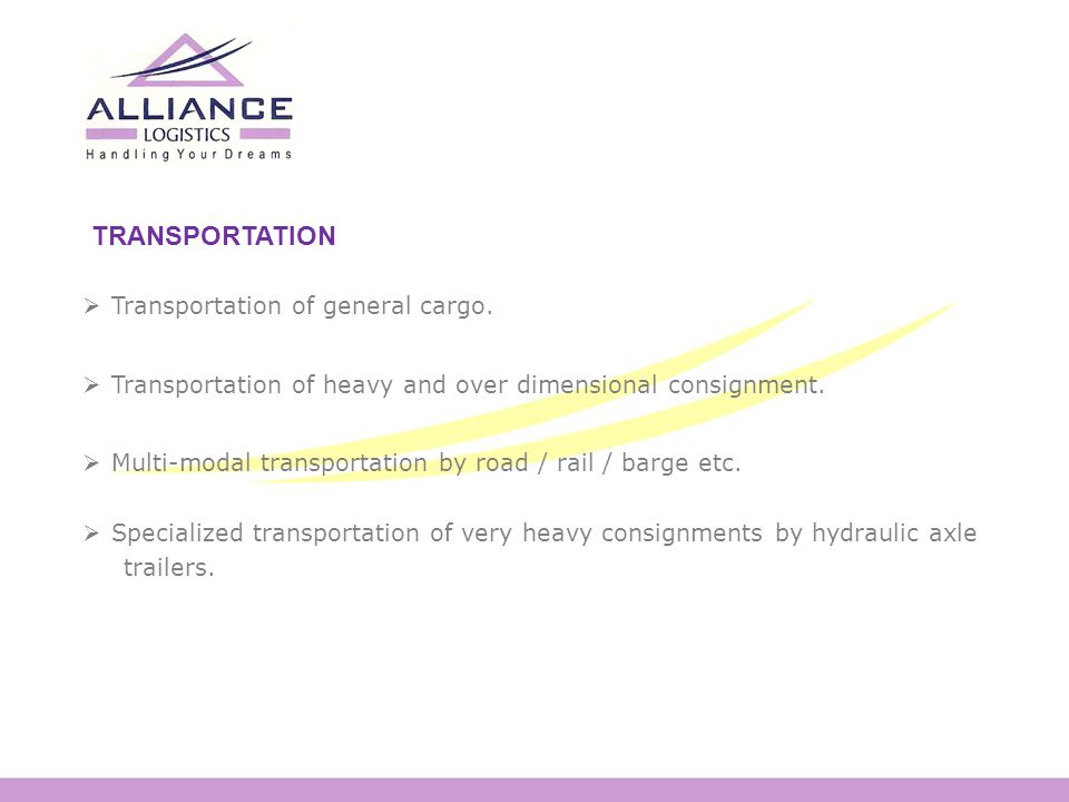 TRANSPORTATION  Transportation of general cargo.