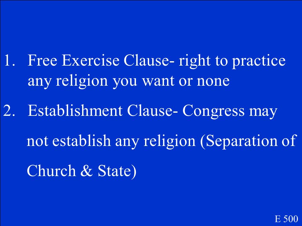 What is the difference between the Free Exercise Clause and the Establishment Clause of the 1 st Amendment.