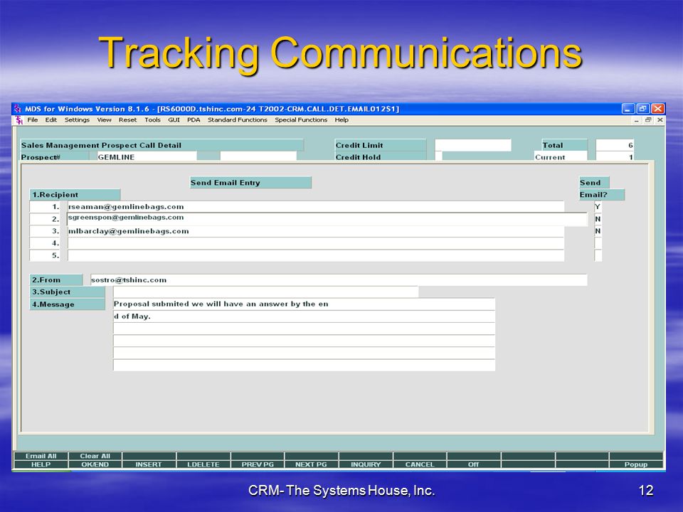 CRM- The Systems House, Inc.12 Tracking Communications
