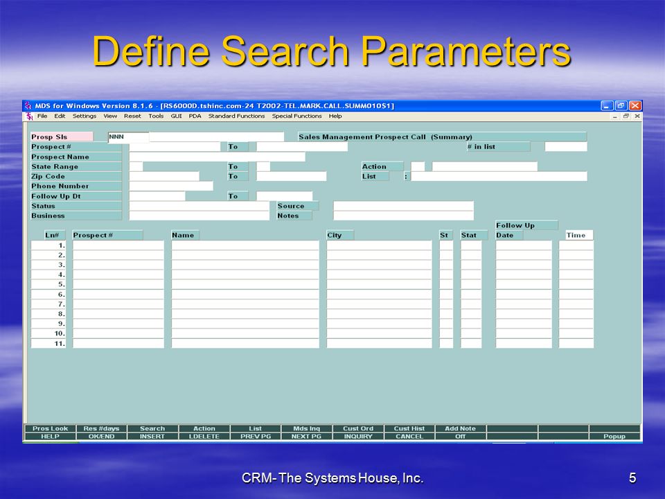 CRM- The Systems House, Inc.5 Define Search Parameters