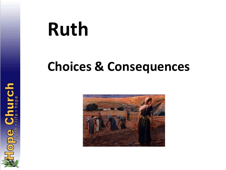 Ruth Choices & Consequences