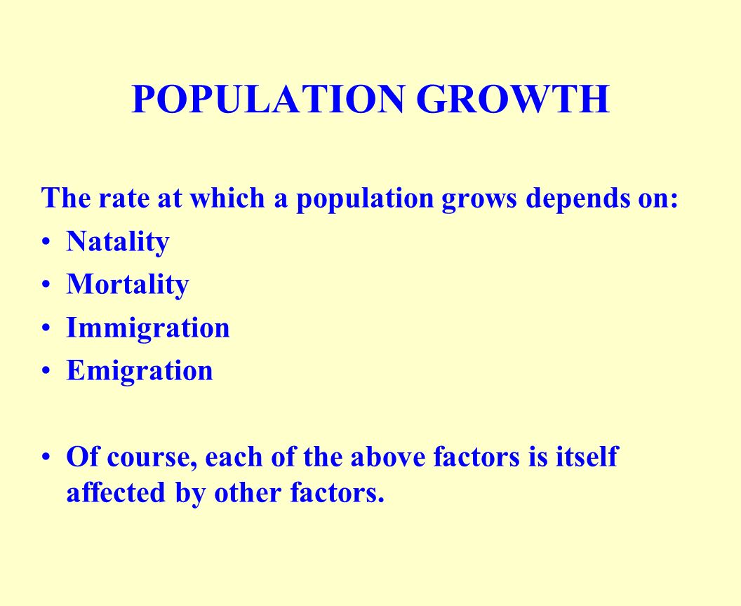 how population size can be affected by natality immigration mortality and emigration (natality + immigration)-(mortality+emigration) original population size ×100% open populations are affected by natality, mortality, immigration & emigration. how population size can be affected by natality immigration mortality and emigration (natality + immigration)-(mortality+emigration) original population size ×100% open populations are affected by natality, mortality, immigration & emigration.