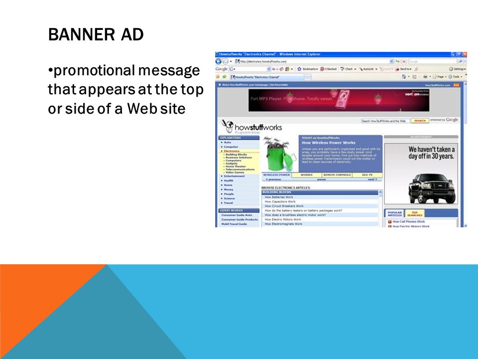 promotional message that appears at the top or side of a Web site BANNER AD