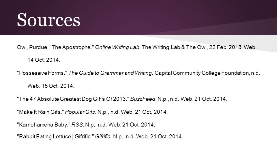 Sources Owl, Purdue. The Apostrophe. Online Writing Lab.