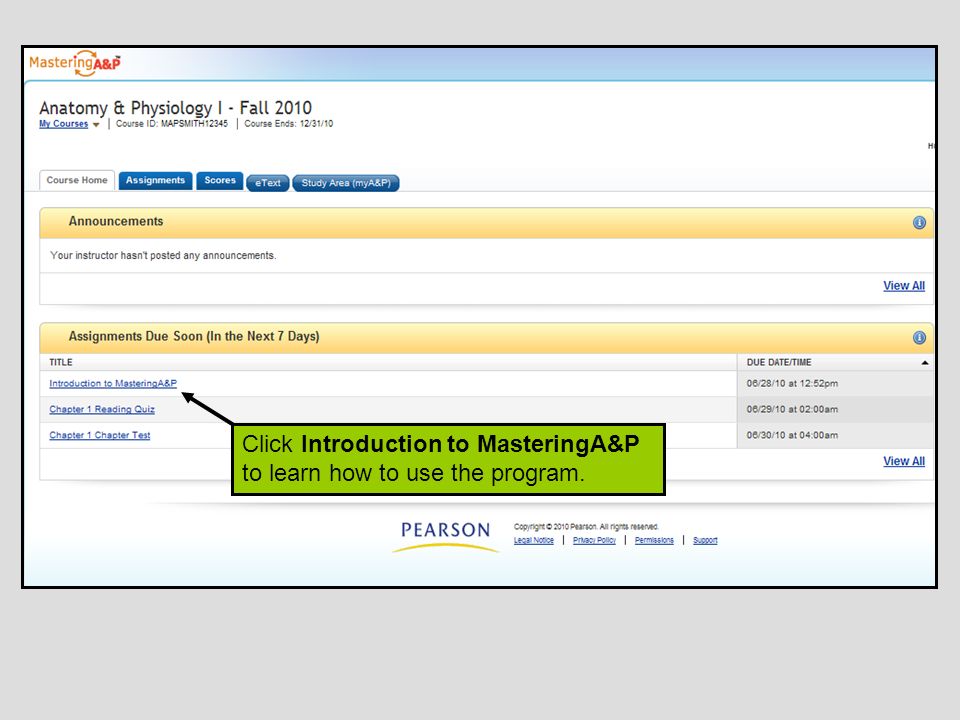 Click Introduction to MasteringA&P to learn how to use the program.