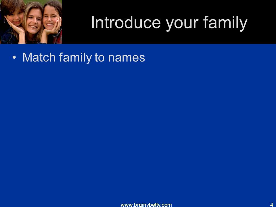 Introduce your family Match family to names