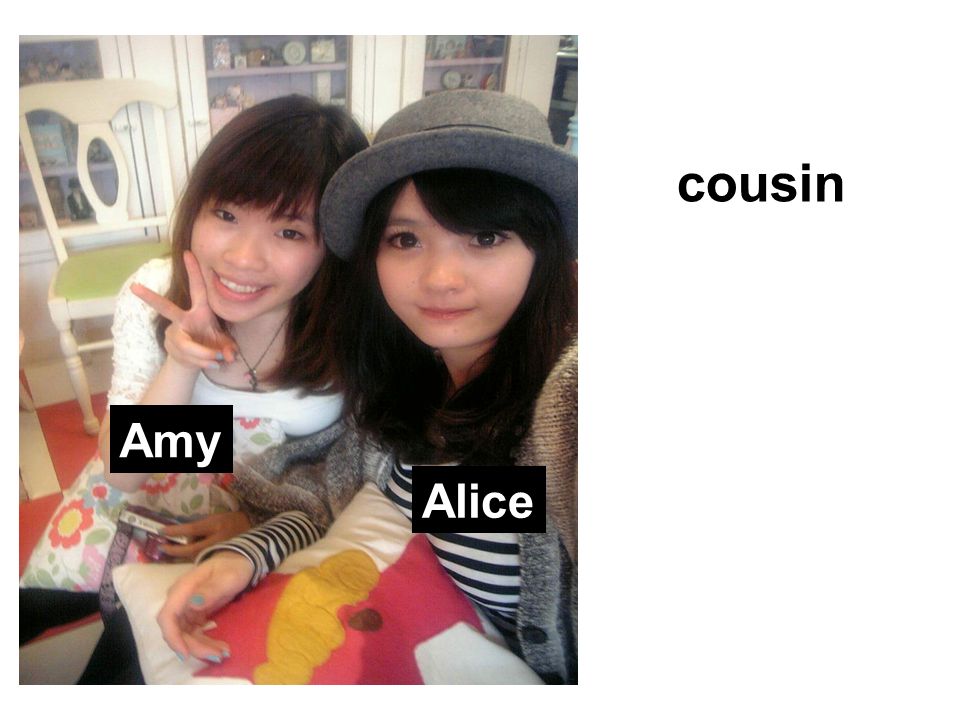 Amy Alice cousin