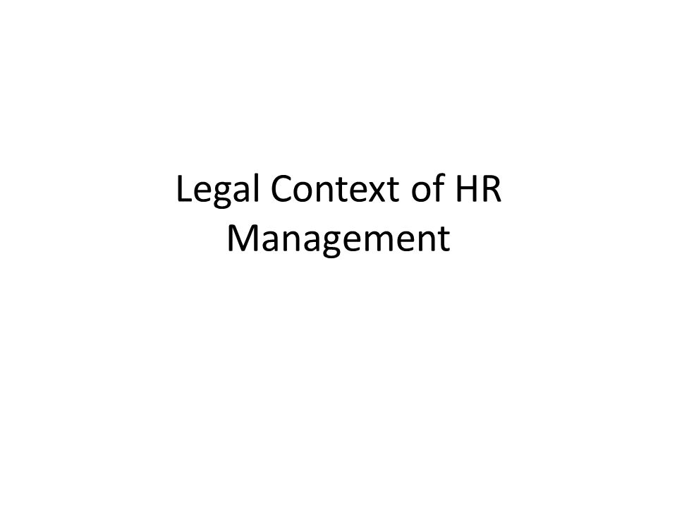 Legal Context of HR Management